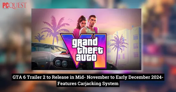 GTA 6 Trailer 2 to Release in Mid-November to Early December 2024- Features Carjacking System