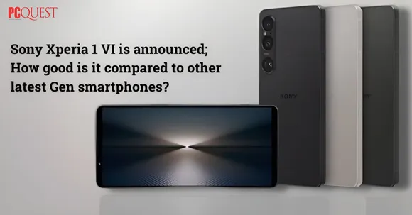 Sony Xperia 1 VI vs latest Gen smartphones
