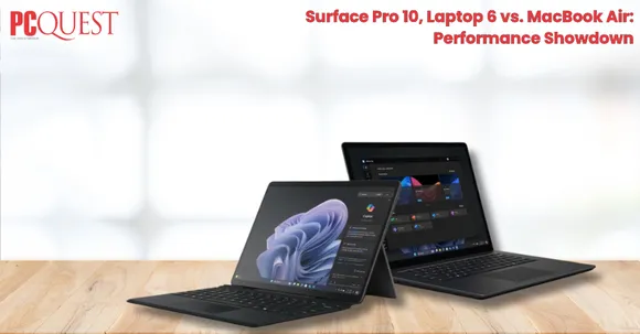 Can Microsoft Surface Pro 10 & Laptop 6 Outperform MacBook Air