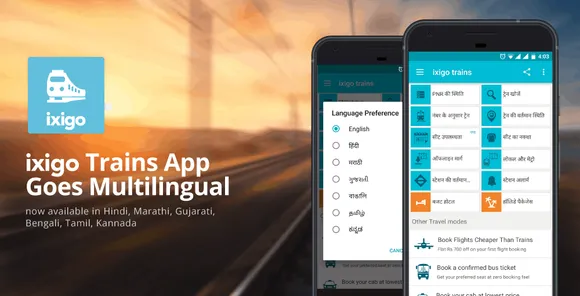 ixigo Train App Goes Multilingual, Available in 7 Languages