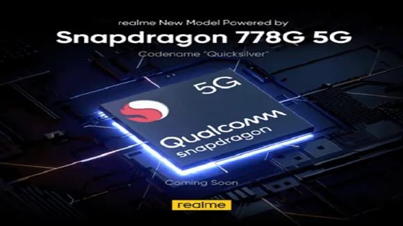 Snapdragon 778G 5G to Debut with Realme "Quicksilver" Smartphones
