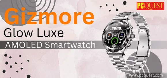 Gizmore Launches Glow Luxe, a Flagship AMOLED Smartwatch