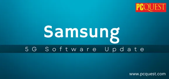 Samsung 5G Software Update: Samsung 5G Software Releasing in November in India