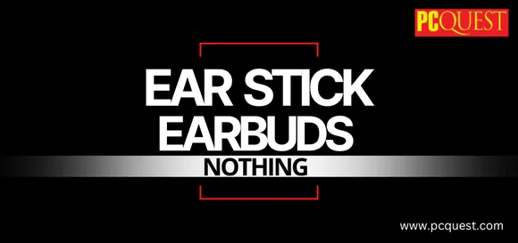 Nothing Ear (Stick) Earbuds launched, Company's Third Product