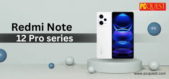 Redmi Note 12 Pro Series Launched with MediaTek Dimensity 1080 SoC: Also Featuring Discovery Edition with 210W Charging