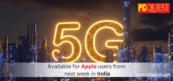 Apple Beta Software Programme: 5G Available for Apple Users from Next Week in India