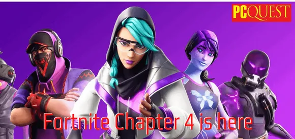 Fortnite Chapter 4 is here: Checkout New Map, Gameplay, Weapons
