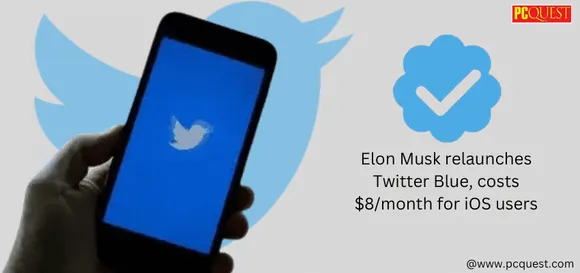 Elon Musk Relaunches Twitter Blue, Costs $8/Month for iOS Users
