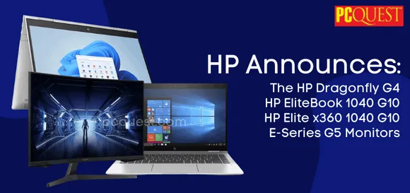 HP Announces: The HP Dragonfly G4, HP EliteBook 1040 G10, HP Elite x360 1040 G10, E-Series G5 Monitors