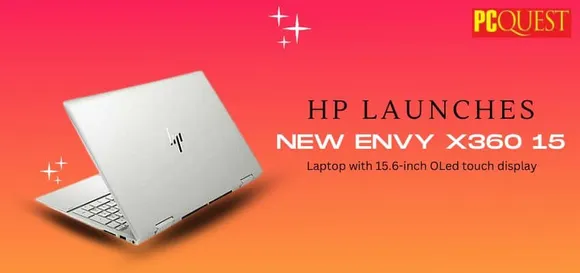 HP Launches New Envy x360 15 Laptop with 15.6-inch OLEd Touch Display