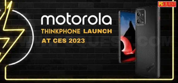 Motorola ThinkPhone Launch at CES 2023, a Business-Class User Phone