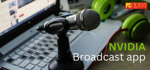 NVIDIA Broadcast App: To Have an AI-powered Eye Contact Function to Improve Video Conversations and Live Streaming