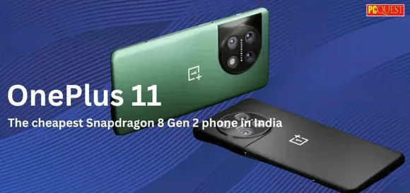 Is the OnePlus 11 the cheapest Snapdragon 8 Gen 2 phone in India?