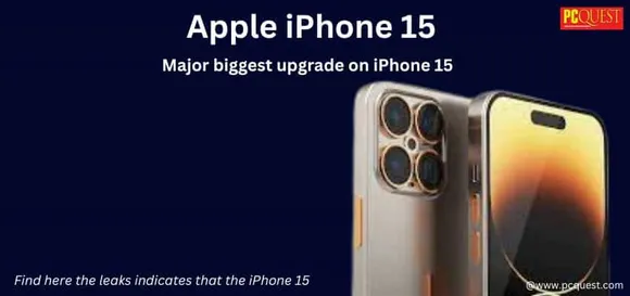 What Major Upgrades will Apple Bring with iPhone 15 This Year?
