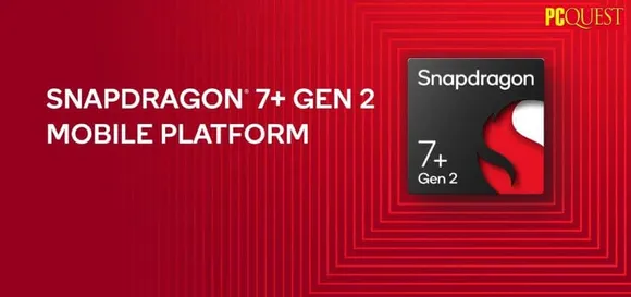 Snapdragon 7+ Gen 2 Chipset from Qualcomm for Mid-Range Smartphones Introduced: Know Details Here