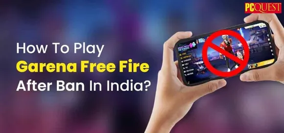 How to Play Garena Free Fire in India- Here is What You Can do to Enjoy this Survival Game on Your Device