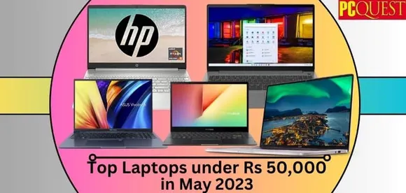 Top Laptops Under Rs 50,000 in May 2023 Updated List: Asus VivoBook 16X, Mi NoteBook Pro and More