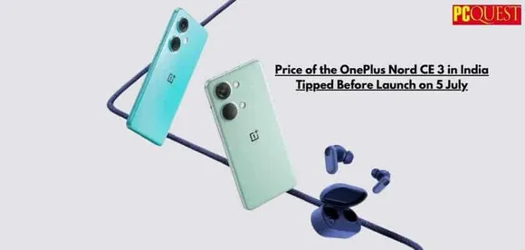 Price of the OnePlus Nord CE 3 in India Tipped Before Launch on 5 July