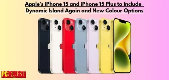 Apple's iPhone 15 and iPhone 15 Plus to Include Dynamic Island Again and New Colour Options