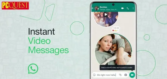 Meta Adds Instant Video Message as New Feature in WhatsApp