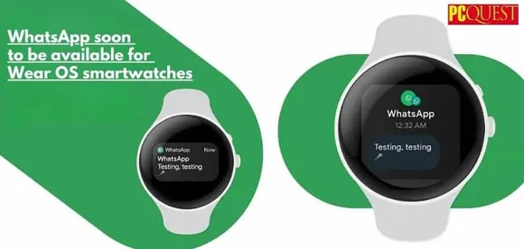 WhatsApp Soon to Be Available for Wear OS Smartwatches