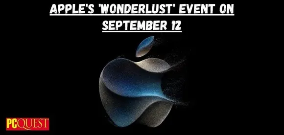 Apple event Wonderlust: To be Held on 12 September and What New Launches to Expect