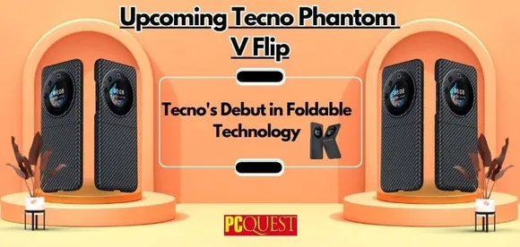 Upcoming Tecno Phantom V Flip: Company's First Foldable Smartphone