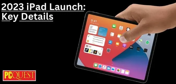 Apple 2023 iPad Release Date: New Generation iPads May Launch On 17 October Everything You Need to Know