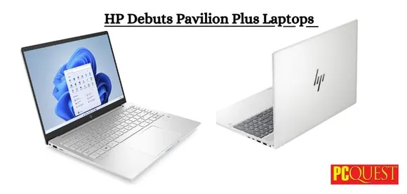 HP has Entered Indian Market with its New Pavilion Plus Laptops; Features Latest Intel Core and AMD Ryzen Processors