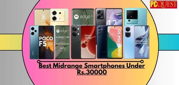 Best Midrange Smartphones Under Rs.30000