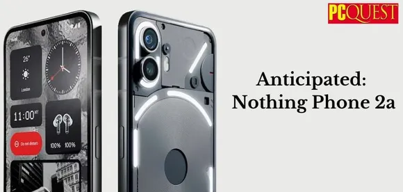 Nothing Phone 2a Expected to Launch in the Upcoming Week: Reported