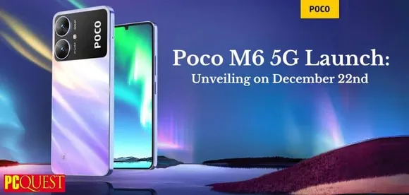 Poco M6 5G Set to Unveil: Launching on 22 December