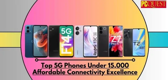 5 Best 5G Mobiles Under 15000: Top 5G Mobiles That Won't Drain Your Bank Account
