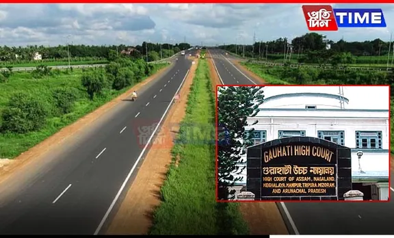 Gauhati HC Suspends NH-715 Expansion Between Kaliabor and Numaligarh