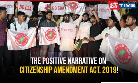 The Positive Narrative on Citizenship Amendment Act, 2019!