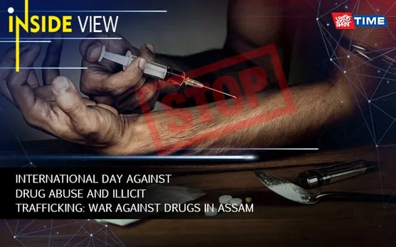 International Day Against Drug Abuse: Assam paves for a Drug-Free State