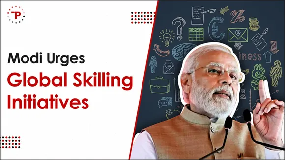PM Modi Calls for Global Collaboration in Skilling Workforce for Future Challenges