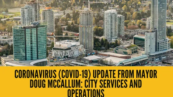 Coronavirus (COVID-19) Update from Mayor Doug McCallum: City Services and Operations