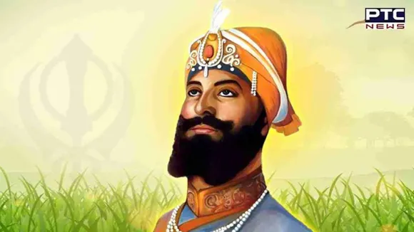 ਸਾਹਿਬ-ਏ-ਕਮਾਲ ਸ੍ਰੀ ਗੁਰੂ ਗੋਬਿੰਦ ਸਿੰਘ ਸਾਹਿਬ ਜੀ ਦੇ ਪ੍ਰਕਾਸ਼ ਪੁਰਬ 'ਤੇ ਵਿਸ਼ੇਸ਼