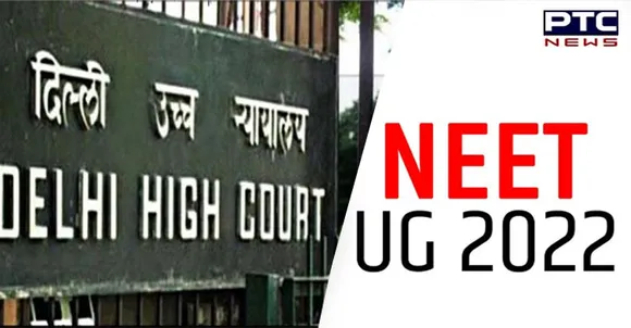 Plea in Delhi HC seeks NEET-UG postponement