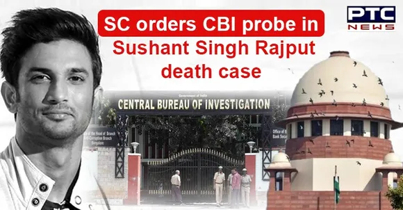 Supreme Court orders CBI Investigation in SSR Case