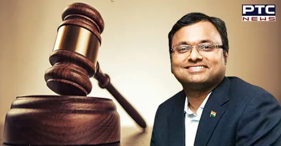 Karti Chidambaram gets court relief from arrest till May 30 in ED case on Chinese visa scam