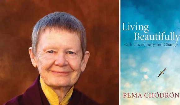 Pema Chödrön's Book Explains Why It is Possible to Live Beautifully