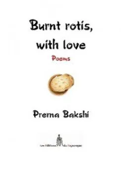 Burnt Rotis With Love 