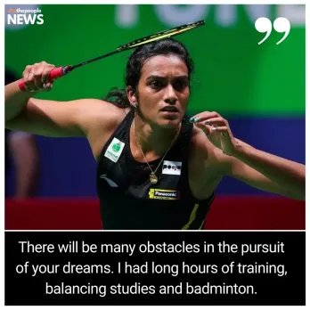 PV sindhu quote