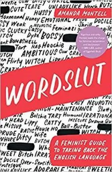 Word Slut by Amanda Montell