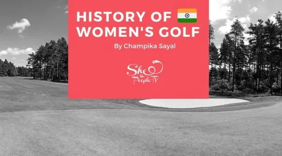 How Women's Golf Found Its Roots In India: A History