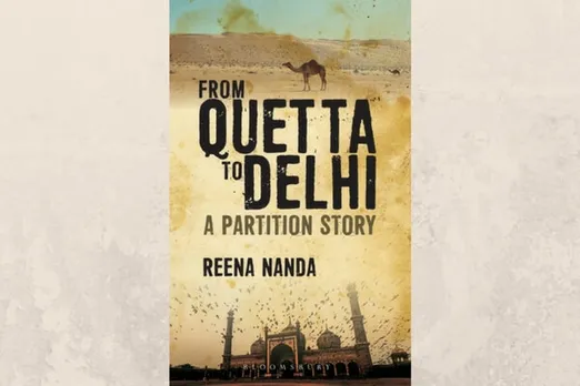 Feminine Recall of History - From Quetta to Delhi: A Partition Story