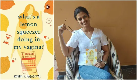 What’s a Lemon Squeezer Doing in My Vagina? By Rohini S. Rajagopal; An Excerpt: