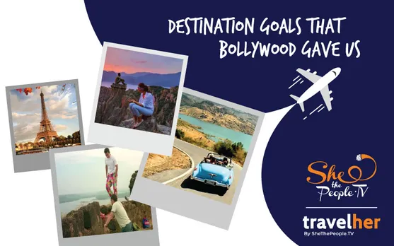 TravelHer: Five Destination Goals That Bollywood Gave Us